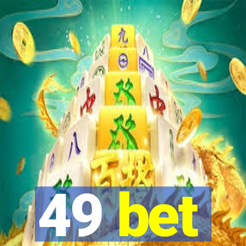 49 bet